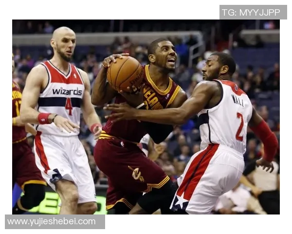 今日直播骑士与奇才激战正酣球迷们不容错过的精彩对决